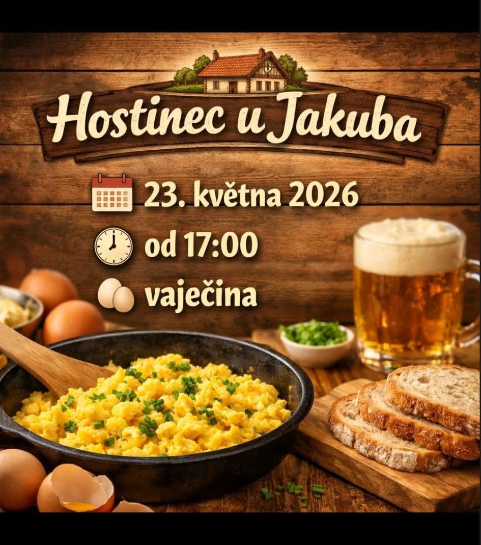 Hostinec u Jakuba vajecina 23.5.2026